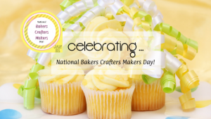 National Baker Crafter Maker Day - Jan 21