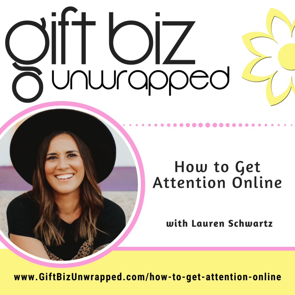 How to Get Attention Online with Lauren Schwartz of The Loft 325