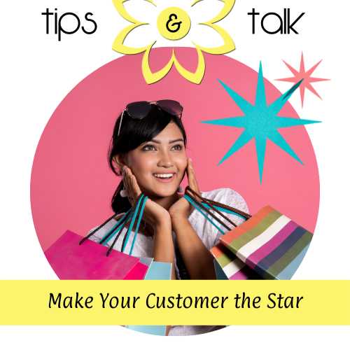 Make Your Customer a Star