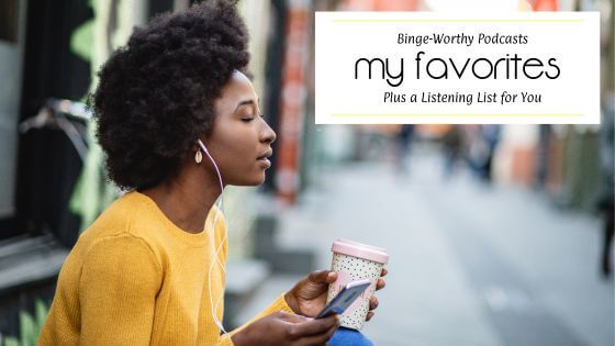 Binge-Worthy Podcasts featured