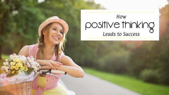 how positive thinking leads to success