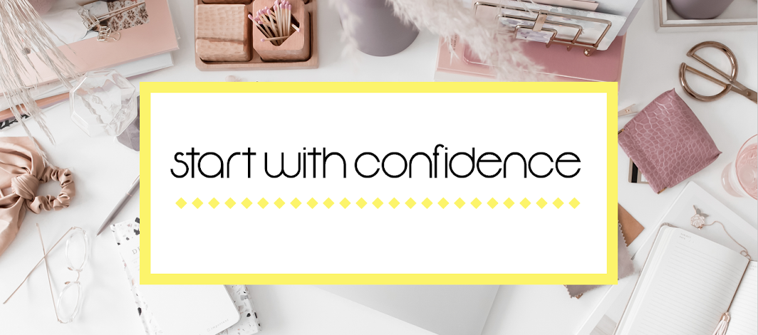 Start with Confidence Header Image Start with Confidence Header Image